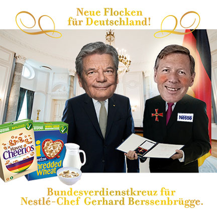 Neue Flocken für Deutschland. Bundesverdienstkreuz für Nestlé-Chef Gerhard Berssenbrügge.